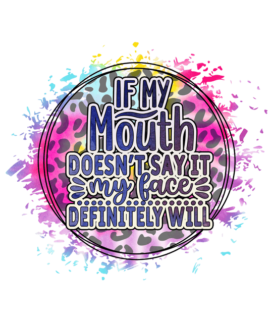 IF MY MOUTH