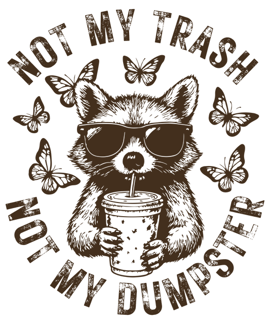 NOT MY TRASH