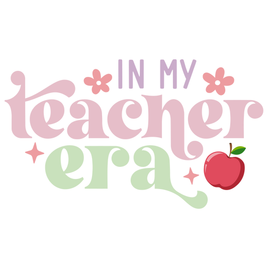 IN MY TEACHER ERA